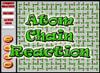 Atom Chain Reaction Atom Chain Reaction
