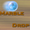 Marble Drop Marble Drop